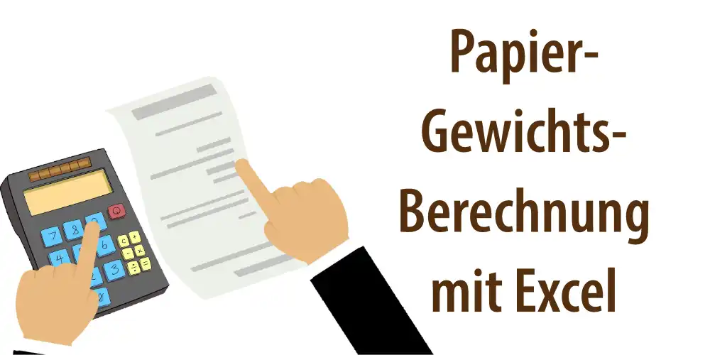 Titelbild für Artikel "Gewichtsberechnung von Papier für den Druck mit Excel-Vorlage"