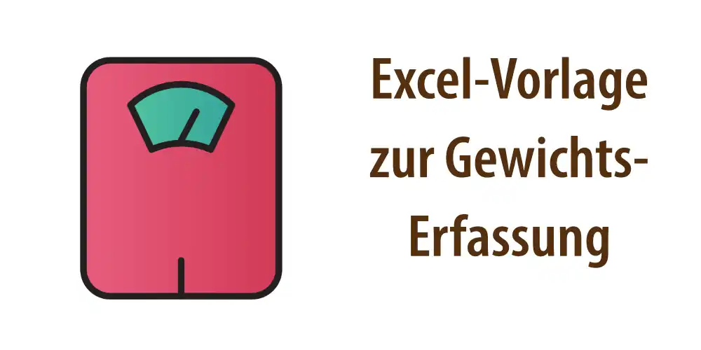 Header für Artikel "Gewichtserfassung mit einer Tabelle bzw. einer Excel-Vorlage"