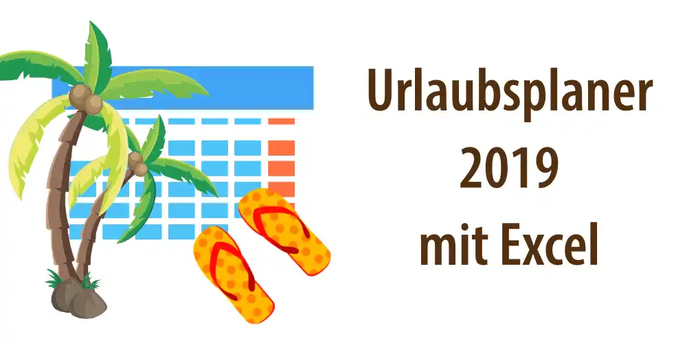 Artikelbild für "Urlaubsplaner 2019 Excel-Vorlage"