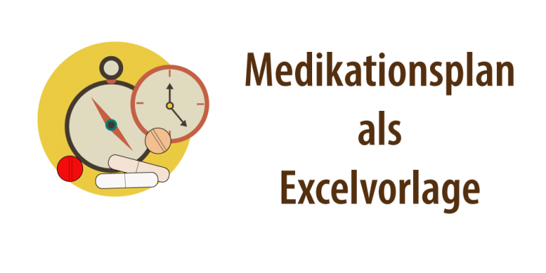Mit Excel einen Medikationsplan erstellen