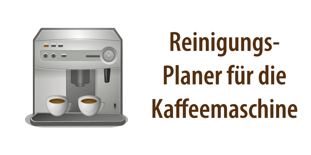 Header für Artikel "Reinigungsplaner Kaffeemaschine"