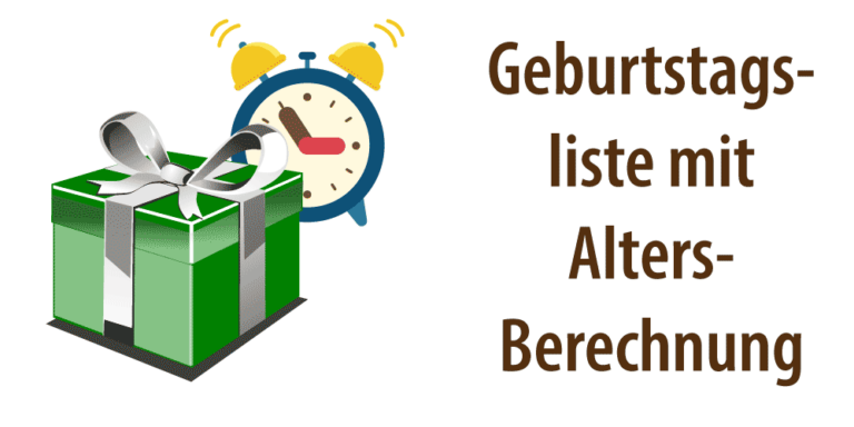 Geburtstagsliste mit automatischer Alters-Berechnung